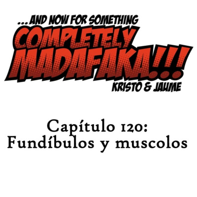 And Now For Something Completely Madafaka!!!