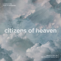 Citizens of Heaven | August 28th, 2022
