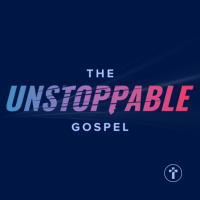 The Unstoppable Gospel | Louis Kotzé