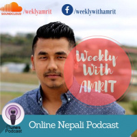 Weekly With Amrit - Destination Chandragiri Hills