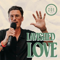 Lavished Love | The Love of The Father (Part 2) | Chad Veach