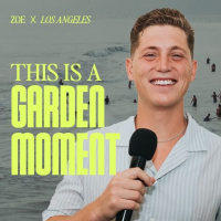 This is a Garden Moment | Ben Graves