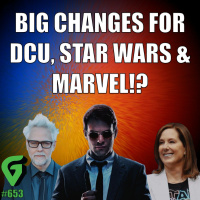 Kathleen Kennedy LEAVING Star Wars | BIG DCU Update | Daredevil Predictions : GV 563 FULL EPISODE