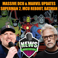 MASSIVE DCU  MCU Updates From Kevin Feige  James Gunn : Weekly Geek Full Episode