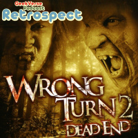 Wrong Turn 2 : Dead End Review : GV 10 Year Retrospective Series : Taylors Pick