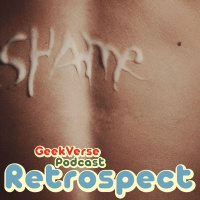 Shame Review : GV 10 Year Retrospectives : Traviss Pick