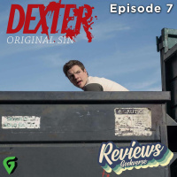 Dexter: Original Sin Episode 7 Spoilers Review