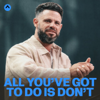 All Youve Got To Do Is Don’t 