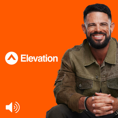 Elevation Church Podcast