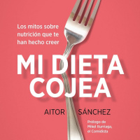 Mi dieta cojea, entrevista a Aitor Sánchez [Ep 31]