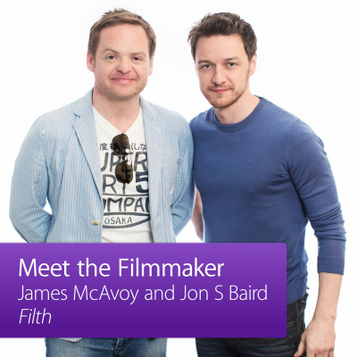 James Mcavoy And Jon S Baird: Meet The Filmmaker