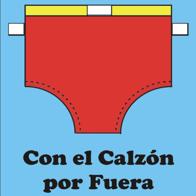 Con El Calzón Por Fuera
