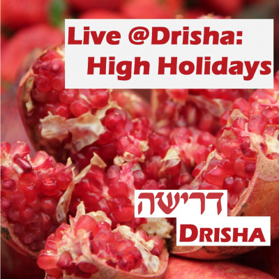 Live @ Drisha: High Holidays