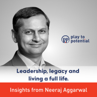 696: 104.00 Neeraj Aggarwal on Leadership, legacy and living a full life