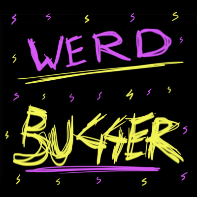 werd Bugger The Argumentcast