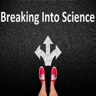 Breaking Into Science