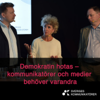 Demokratin hotas – kommunikatörer och medier behöver varandra