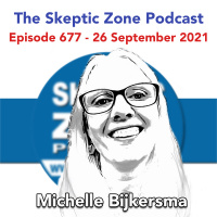 The Skeptic Zone #677 - 26.September.2021