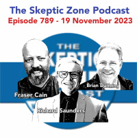 The Skeptic Zone #789 - 19.November.2023