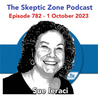 The Skeptic Zone #782 - 1.October.2023