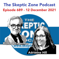 The Skeptic Zone #689 - 19.December.2021