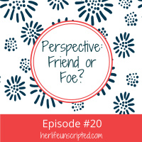 20: Perspective: Friend or Foe?
