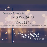 05: Permission to Succeed