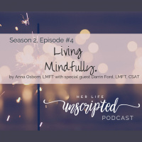 04: Living Mindfully