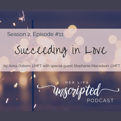 Her Life Unscripted | Inspiration | Motivation | Women And Moms | Support And Encouragement | Anna Osborn |