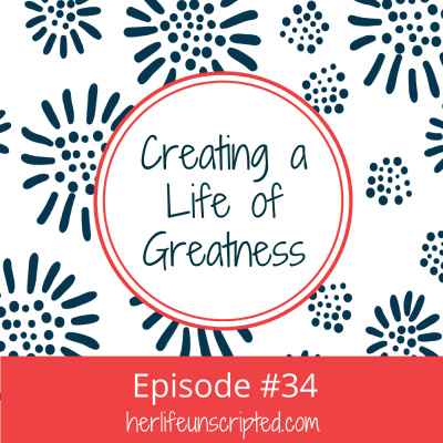 Her Life Unscripted | Inspiration | Motivation | Women And Moms | Support And Encouragement | Anna Osborn |