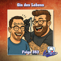 Folge 352 - Gin des Lebens