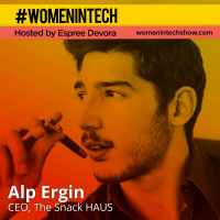 Alp Ergin, CEO of The Snack HAUS Empowering Women and Reducing Waste: Women In Tech Lithuania