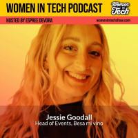 Jessie Goodall of Besa Mi Vino: Curating and Producing Events: Women In Tech California