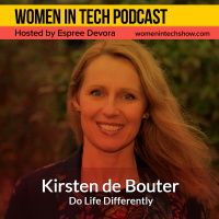 Kirsten de Bouter, Life Done Differently: Women In Tech Netherlands