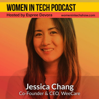 Jessica Chang of WeeCare: Women In Tech California