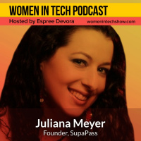 Juliana Meyer of SupaPass: Women In Tech United Kingdom