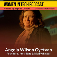 Blast From The Past: Angela Gyetvan of Digital Whisper, Strategies For A Binary Age: Women in Tech Los Angeles