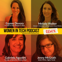 Remix: Gabriela Agustini, Jenny McGrath, and Melody Walker: Women In Tech