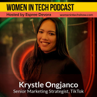 Krystle Ongjanco, Senior Marketing Strategist at TikTok Being Mindful and Having a Meaningful Impact on the World: Women In Tech Los Angeles