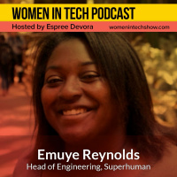 Emuye Reynolds Of Superhuman, Leadership And Mentorship: Women In Tech California
