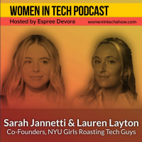 Sarah Jannetti  Lauren Layton of NYU Girls Roasting Tech Guys: Women In Tech New York