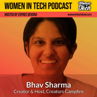 Bhav Sharma of Creators Campfire: Women In Tech United Kingdom