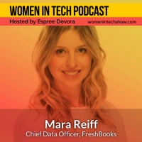Mara Reiff of FreshBooks: Women In Tech Toronto