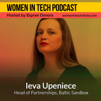 Ieva Upeniece of Baltic Sandbox, Baltic Accelerator For Global Fintech And Saas Startups: Women In Tech Latvia