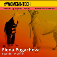 Elena Pugacheva, Founder of Woofler Fashionable Street Wear for Your Dog: Women In Tech Lithuania