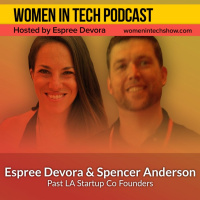 Spencer Anderson  Espree Devora, Startup Discussion: Women In Tech California