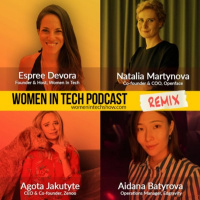 Remix: Agota Jakutyte, Aidana Batyrova, and Natalia Martynova: Women In Tech