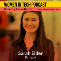 Blast From The Past: Sarah Elder of Pushpay, Make Collections For Your Organization In Seconds: Women in Tech New Zealand