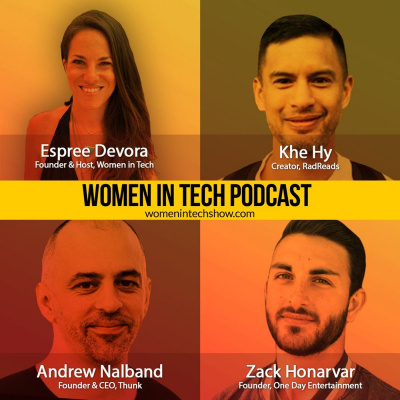 Women In Tech Podcast, Hosted By Espree Devora