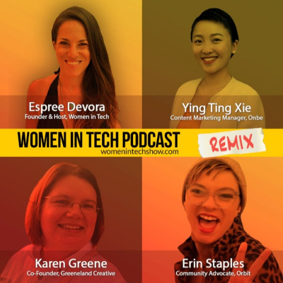 Women In Tech Podcast, Hosted By Espree Devora